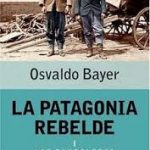 La Patagonia Rebelde