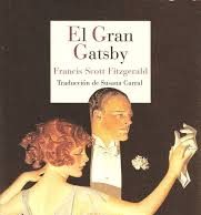 El Gran Gatsby, una novela de ambición, movida por el amor