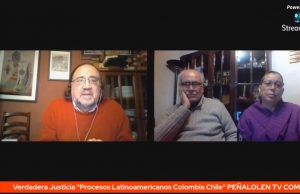 Que está pasando en Colombia y en Chile. Análisis de la movilización social y lucha popular antineoliberal. En Programa Verdadera Justicia.