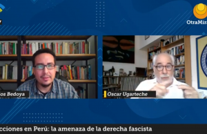 Elecciones en Perú: La amenaza de la derecha fascista. Entrevista a Óscar Ugarteche.