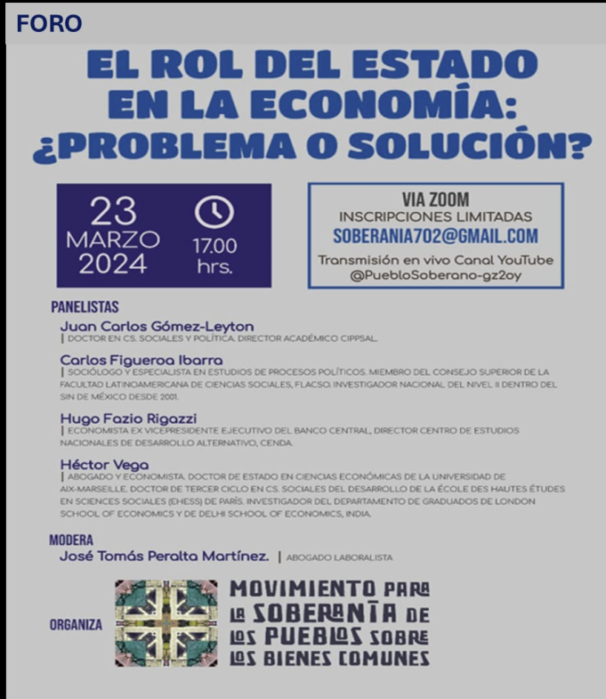 Ver – FORO: EL ROL DEL ESTADO EN LA ECONOMÍA ¿PROBLEMA O SOLUCIÓN?