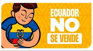 Pueblo ecuatoriano por el NO a la pregunta “D” sobre arbitraje internacional