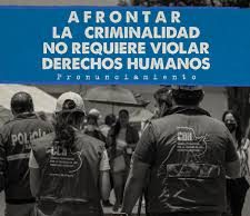 ECUADOR – AFRONTAR LA CRIMINALIDAD NO REQUIERE VIOLAR LOS DD.HH
