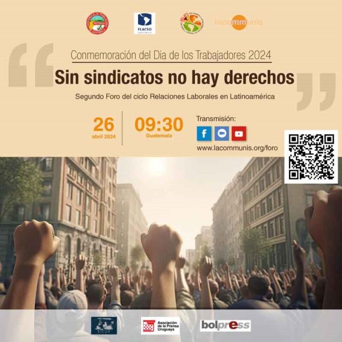 Foro Regional “Sin sindicatos no hay derechos”