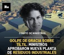 Golpe de gracia sobre Tiltil: Ministros aprobaron nueva planta de residuos industriales tóxicos pese a reclamos de la comunidad
