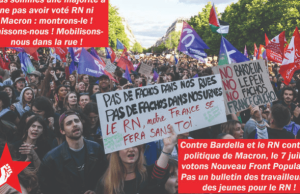 FRANCIA – Contra la extrema derecha RN y Macron: ¡Vota por un nuevo Frente Popular!