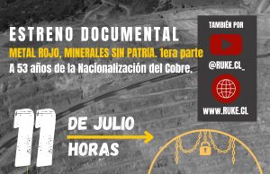 Lanzamiento del Documental «METAL ROJO MINERALES SIN PATRIA»