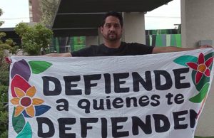 LA PERSECUCIÓN A LOS DEFENSORES AMBIENTALES