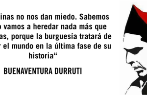 Buenaventura Durruti: Símbolo de una revolución a medias…