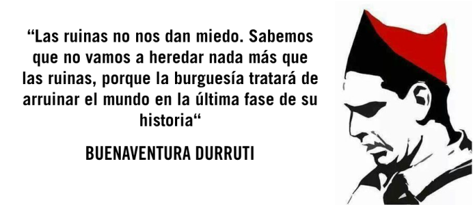 Buenaventura Durruti: Símbolo de una revolución a medias…