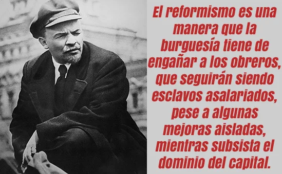¡¡El reformismo como máscara del orden burgués!!