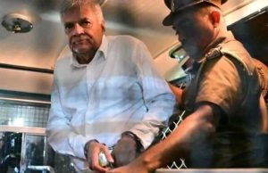 Sri Lanka – El arresto de Ranil Wickremesinghe: no es una victoria, pero debería ser un comienzo