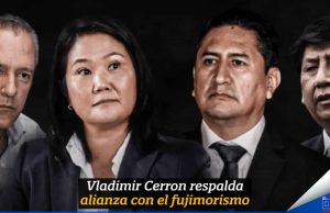 Perú – La Fujimorización de los Cerrón