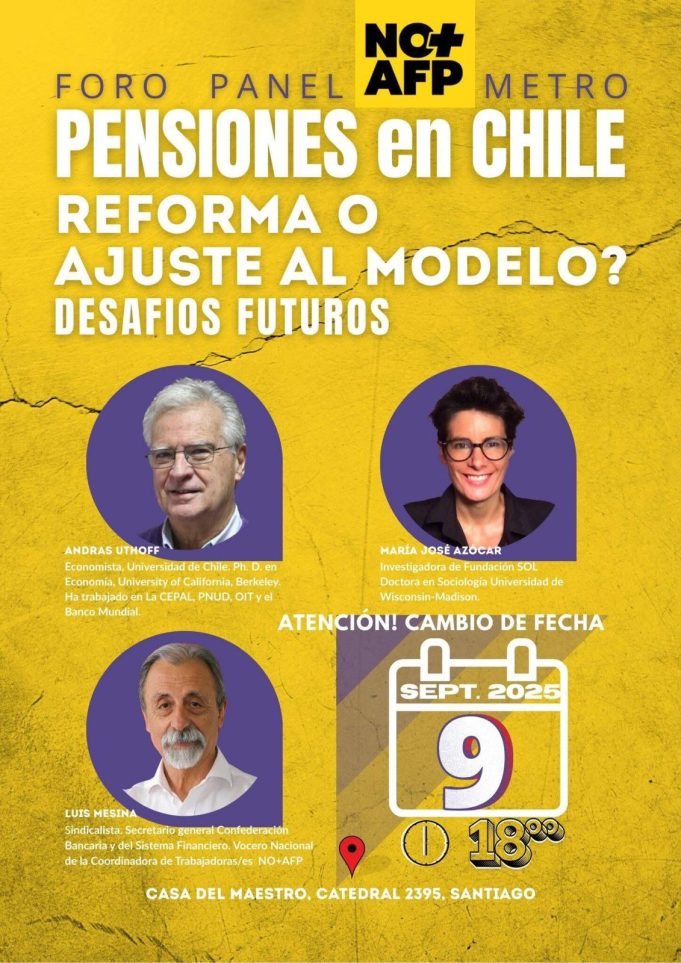 Foro Panel: “Pensiones en Chile, ¿reforma o ajuste al modelo? Desafíos futuros”, martes 9 de Septiembre