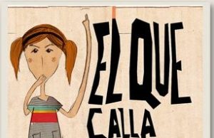 ¡EL QUE CALLA OTORGA!