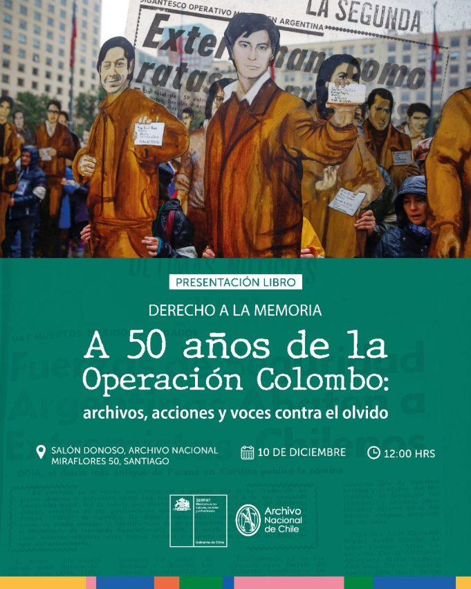Presentación del libro: «Derecho a la Memoria: A 50 años de la Operación Colombo: archivos, acciones y voces contra el olvido»