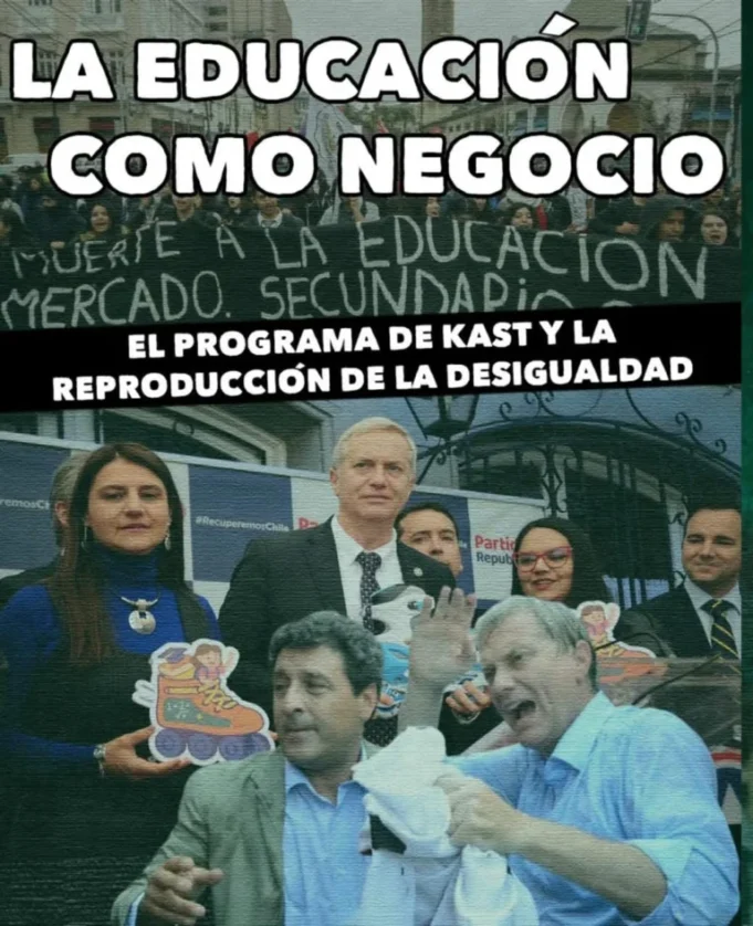 Chile – La educación como negocio: el proyecto de Kast y la reproducción de la desigualdad