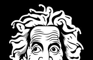 ¡¡Según Einstein: “Dos cosas son infinitas: el universo y la imbecilidad humana”… y de lo primero no estoy seguro!!