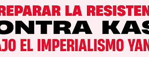 UNIDAD Y LUCHA PARA ENFRENTAR LA OFENSIVA IMPERIALISTA Y LA BARBARIE DE LA EXTREMA DERECHA EN CHILE
