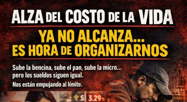 Chile – Alza del costo de la vida. Ya no alcanza, es hora de organizarnos