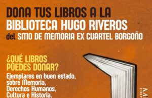 Dona tus libros a la biblioteca del Sitio de Memoria de Borgoño