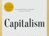 Libros de primavera: una historia capitalista, una transformación; ¿controlar o reemplazar el capitalismo?