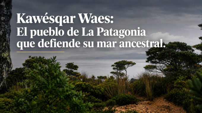 Maniobra de la industria salmonera busca dejar obsoleta la Ley Lafkenche y comunidad Kawésqar responde