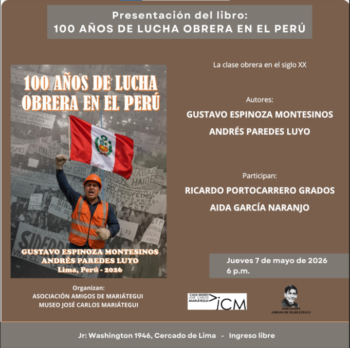 Presentación del libro: 100 años de lucha obrera en el Perú