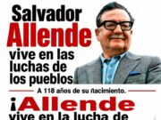 Salvador Allende vive en las luchas de los pueblos