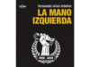Reseña: La mano izquierda del capital, de Ceibo Ediciones