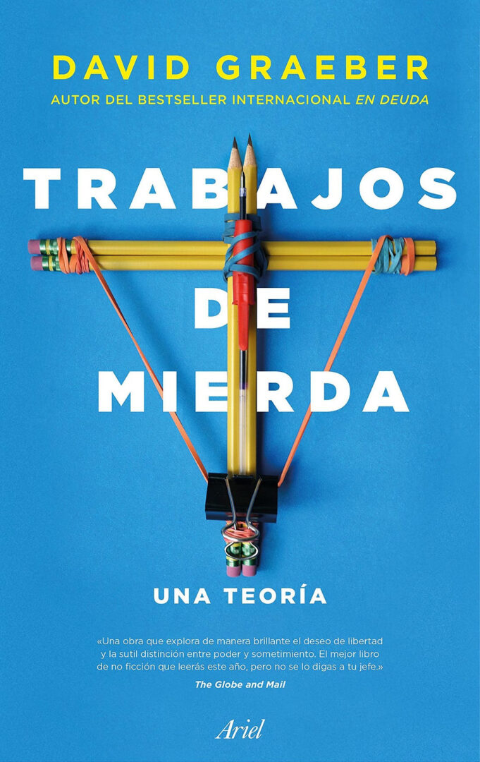 Sobre el fenómeno de los trabajos de mierda