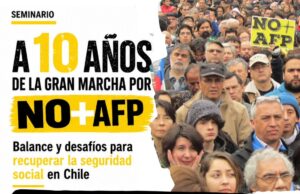Hace 10 años, Chile salió a las calles para decir #NOmásAFP