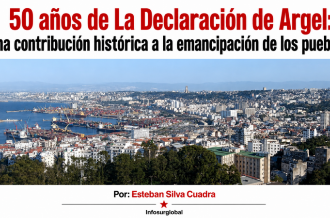 50 años de La Declaración de Argel: una contribución histórica a la emancipación de los pueblos