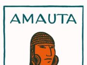 Perú – SIMPOSIO PERUANO EN HOMENAJE AL CENTENARIO DE “AMAUTA”