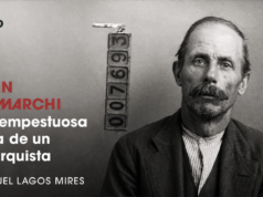 Reseña del libro “Juan Demarchi; la tempestuosa vida de un anarquista”