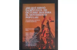 Reseña del libro ¿De qué sirvió la revuelta de octubre 2019 para el movimiento popular?