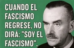 Cuando el fascismo regrese, lo hará en nombre de la libertad