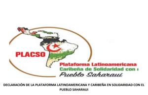 DECLARACIÓN DE LA PLATAFORMA LATINOAMERICANA Y CARIBEÑA EN SOLIDARIDAD CON EL PUEBLO SAHARAUI