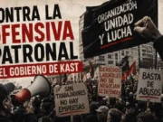 AVANZA LA OFENSIVA PATRONAL: KAST Y SU GOBIERNO VIENEN POR LAS Y LOS TRABAJADORES PÚBLICOS