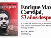 Enrique Maza Carvajal, 53 años después