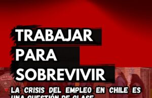 Trabajar para sobrevivir: la crisis del empleo en Chile es una cuestión de clase