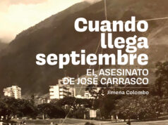 Investigar el pasado: memorias íntimas y colectivas. Una reflexión sobre el libro“Cuando llega septiembre, el asesinato de José Carrasco Tapia”