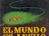 El mundo es ancho y ajeno