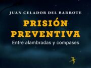 Prisión preventiva: una novela-testimonio para conocer los intestinos dela bestia penitenciaria chilena