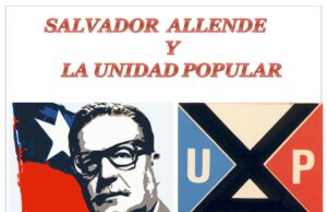 A 56 años de la elección de Allende: el día en que el pueblo se permitió soñar. Por Luis Mesina