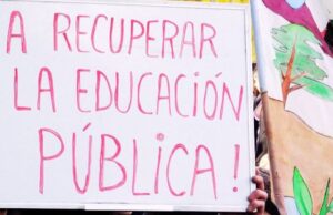 Chile – EL NIVEL DE DESTRUCCIÓN DE LA EDUCACIÓN PÚBLICA ES TOTAL (en casi todo el mundo)