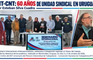 PIT-CNT: 60 años de unidad sindical en Uruguay